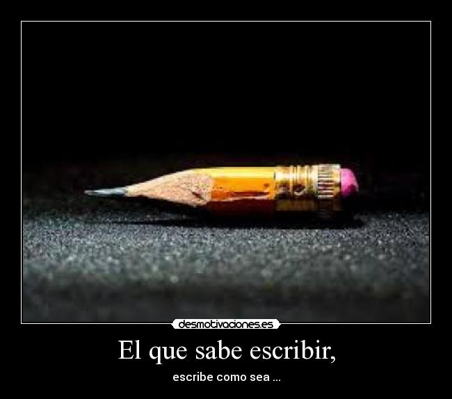 carteles lapiz que duran desmotivaciones