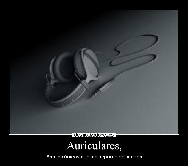 Auriculares, -