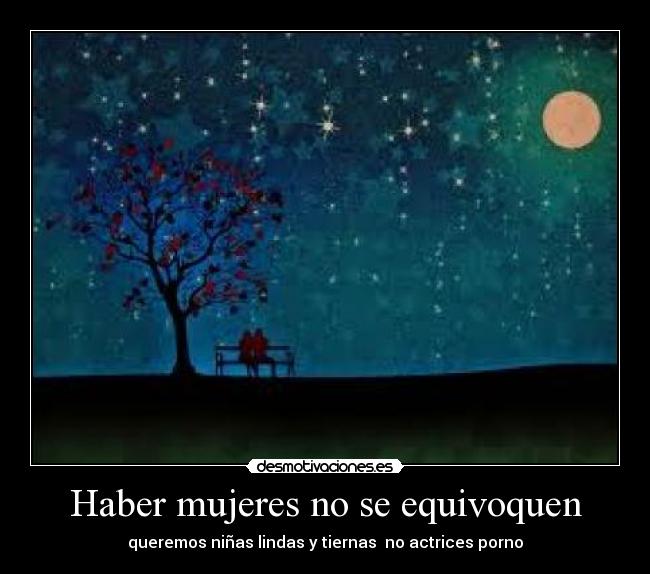 Haber mujeres no se equivoquen -