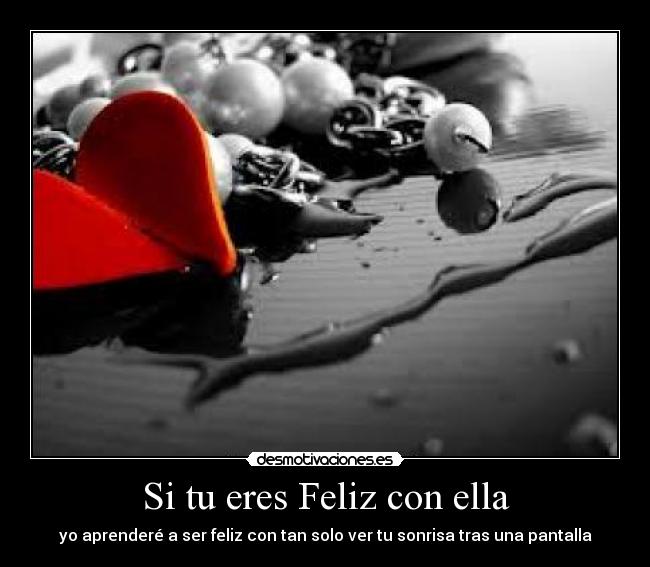 Si tu eres Feliz con ella - 