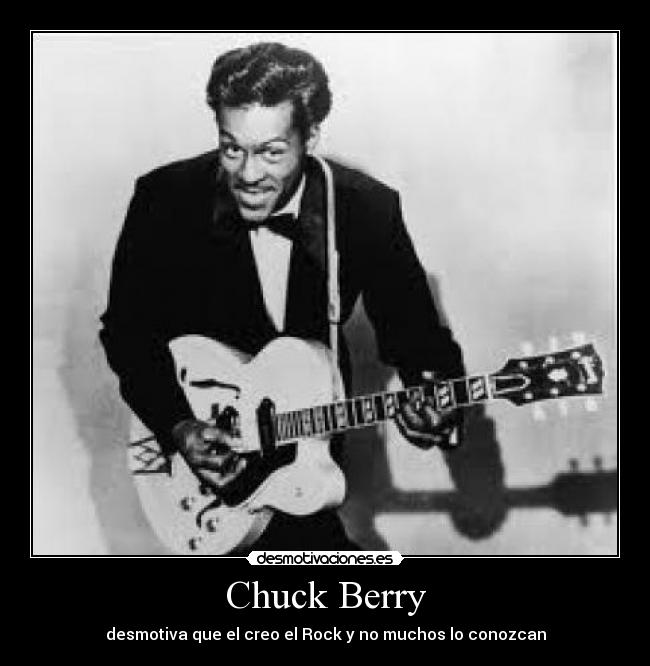 carteles chuck berry guitarra rock creador desmotivaciones