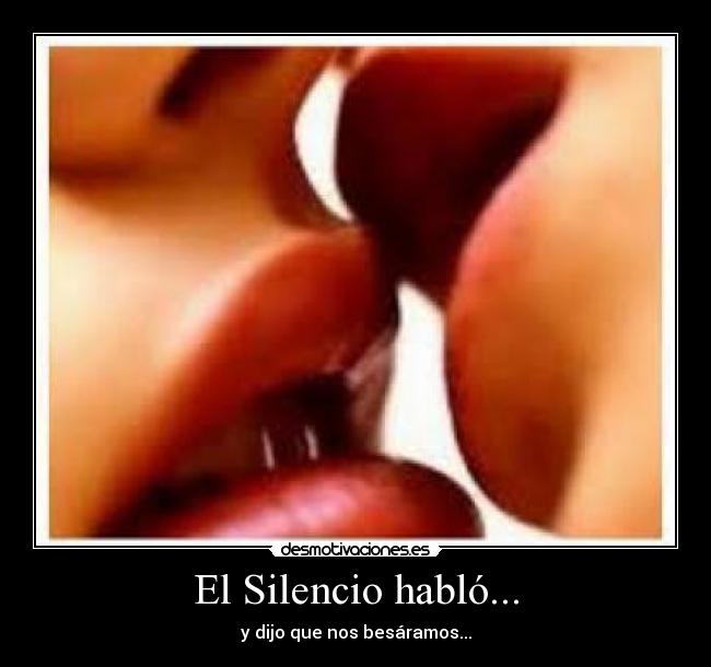 El Silencio habló... -