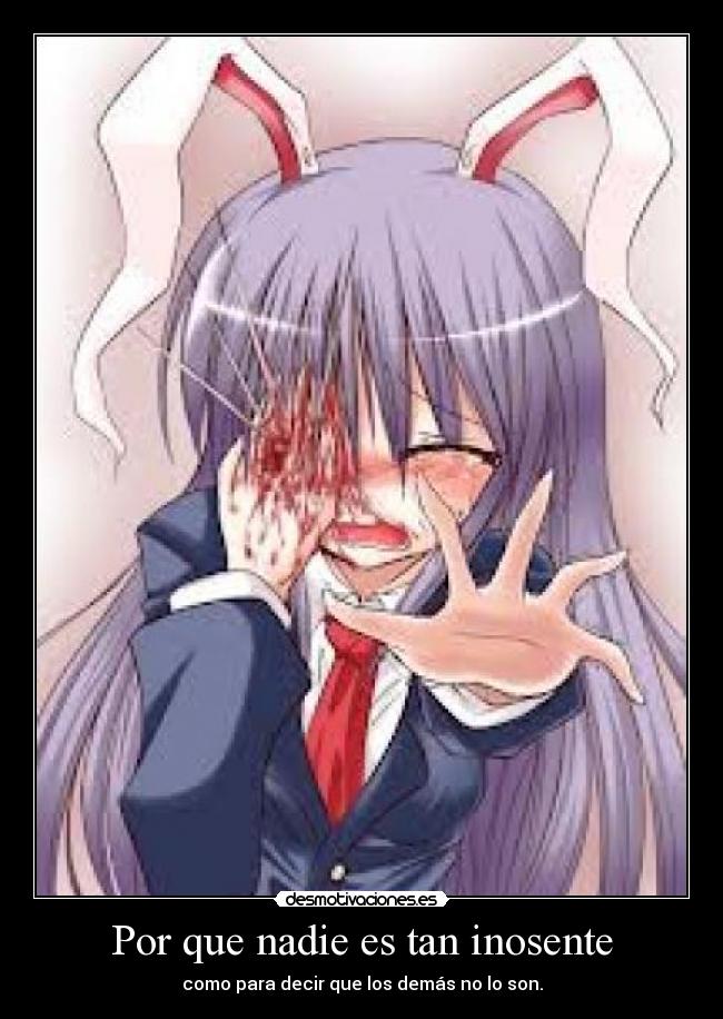 Por que nadie es tan inosente - 