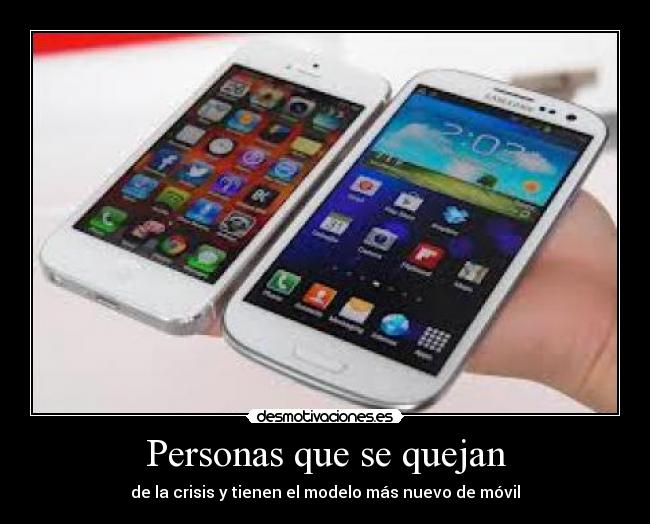 Personas que se quejan - de la crisis y tienen el modelo más nuevo de móvil