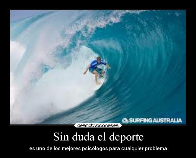 Sin duda el deporte - es uno de los mejores psicólogos para cualquier problema