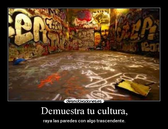 Demuestra tu cultura, -
