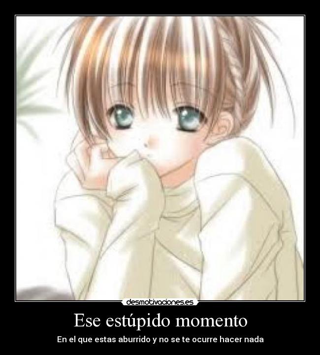 Ese estúpido momento - 