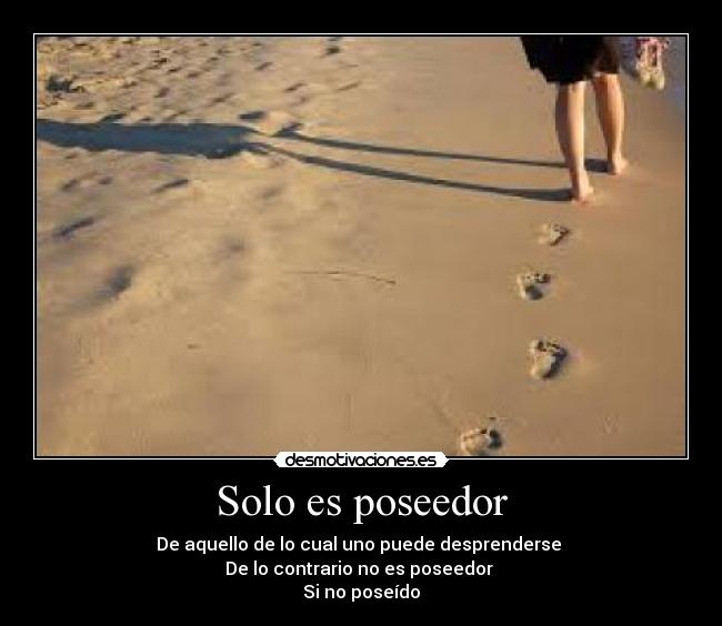 Solo es poseedor -