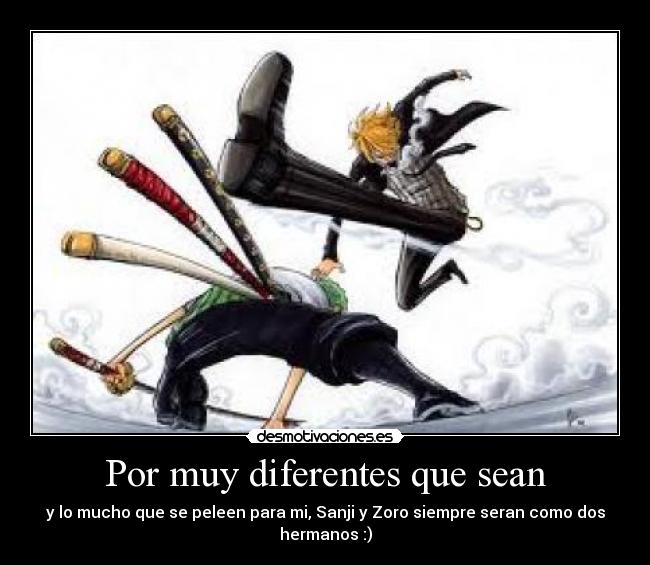 Por muy diferentes que sean -