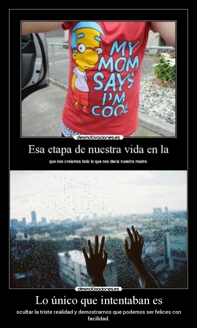 carteles bonita querida infancia desmotivaciones