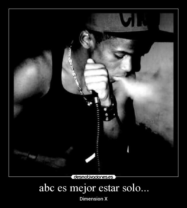 abc es mejor estar solo... - 