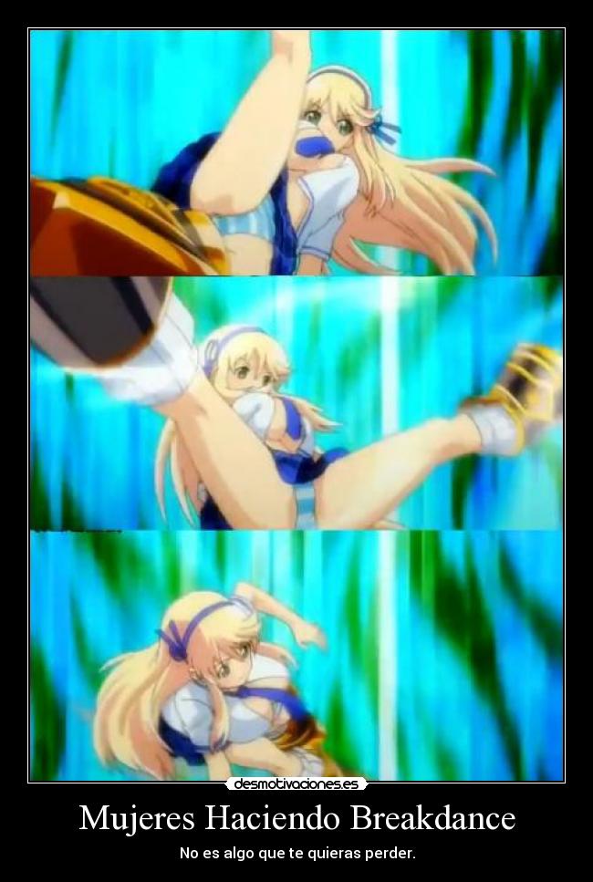 Mujeres Haciendo Breakdance - No es algo que te quieras perder.