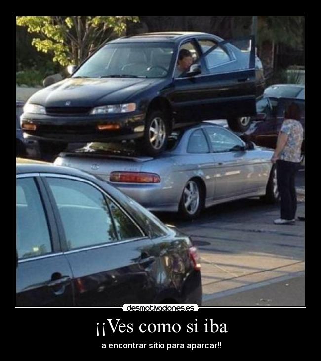 ¡¡Ves como si iba - 