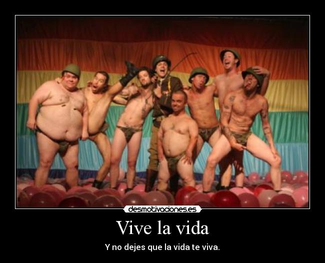 Vive la vida -