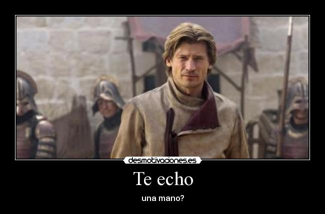 Te echo -