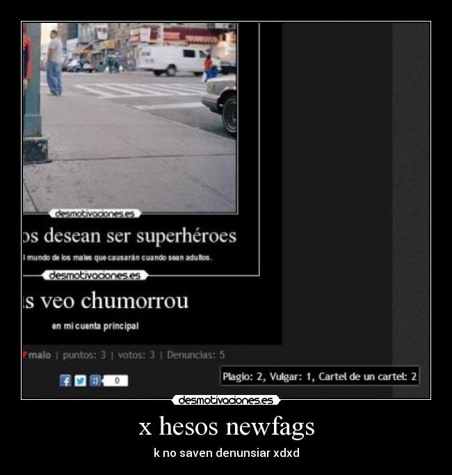 x hesos newfags - k no saven denunsiar xdxd