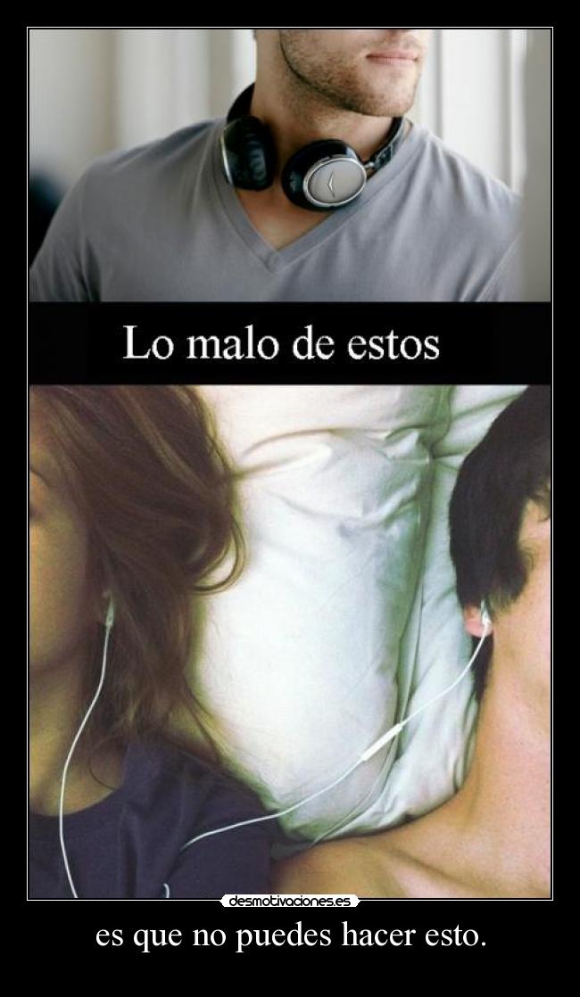 es que no puedes hacer esto. -