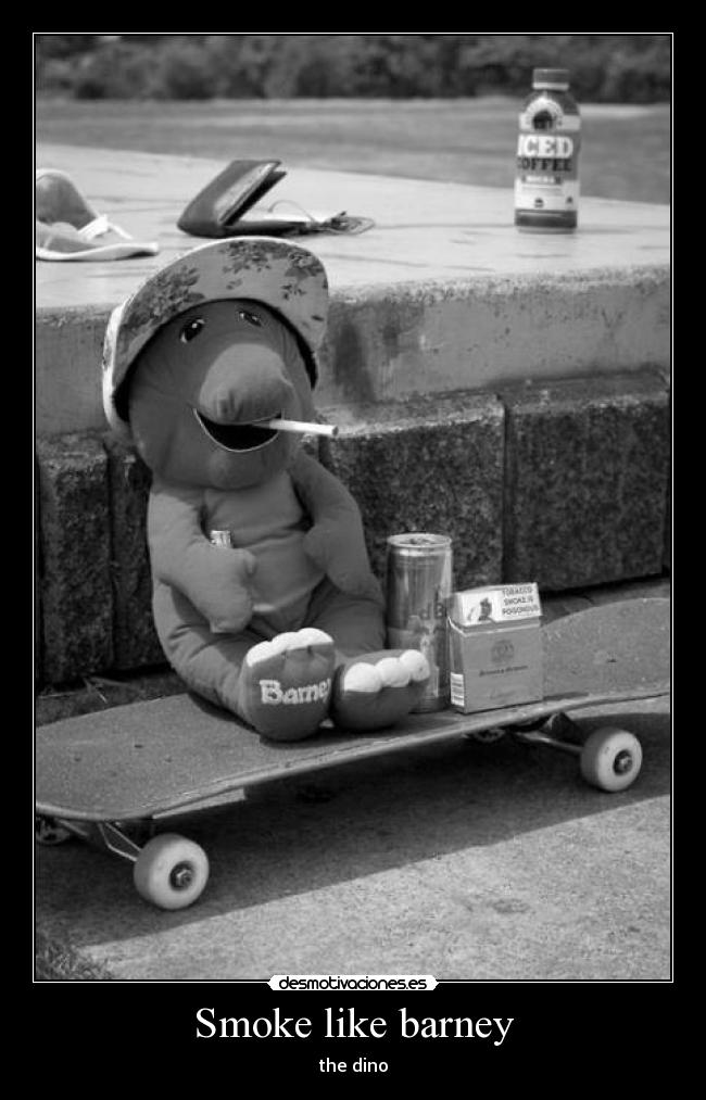 carteles smoke like marley barney dino desmotivaciones