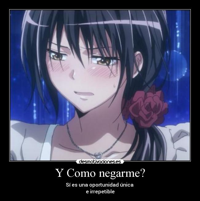 Y Como negarme? - Sí es una oportunidad única 
e irrepetible