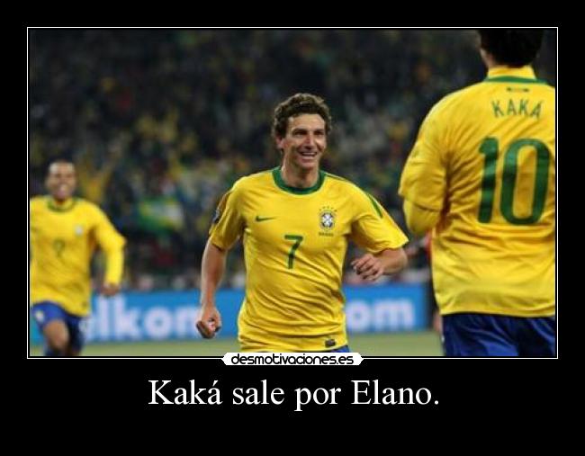 Kaká sale por Elano. -