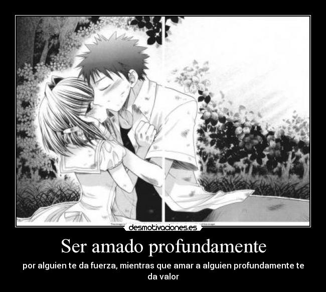Ser amado profundamente -