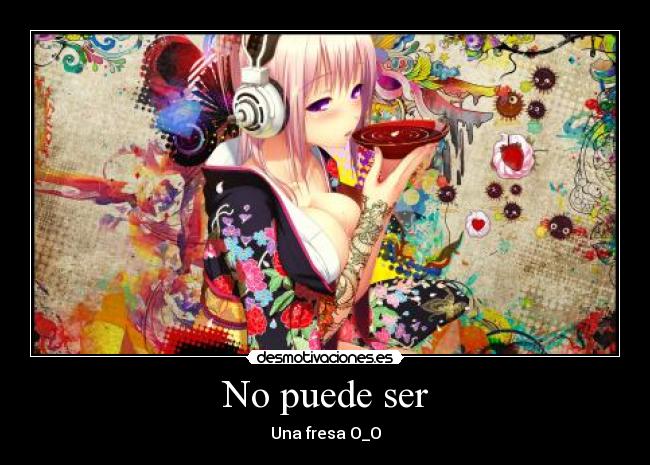 No puede ser - Una fresa O_O