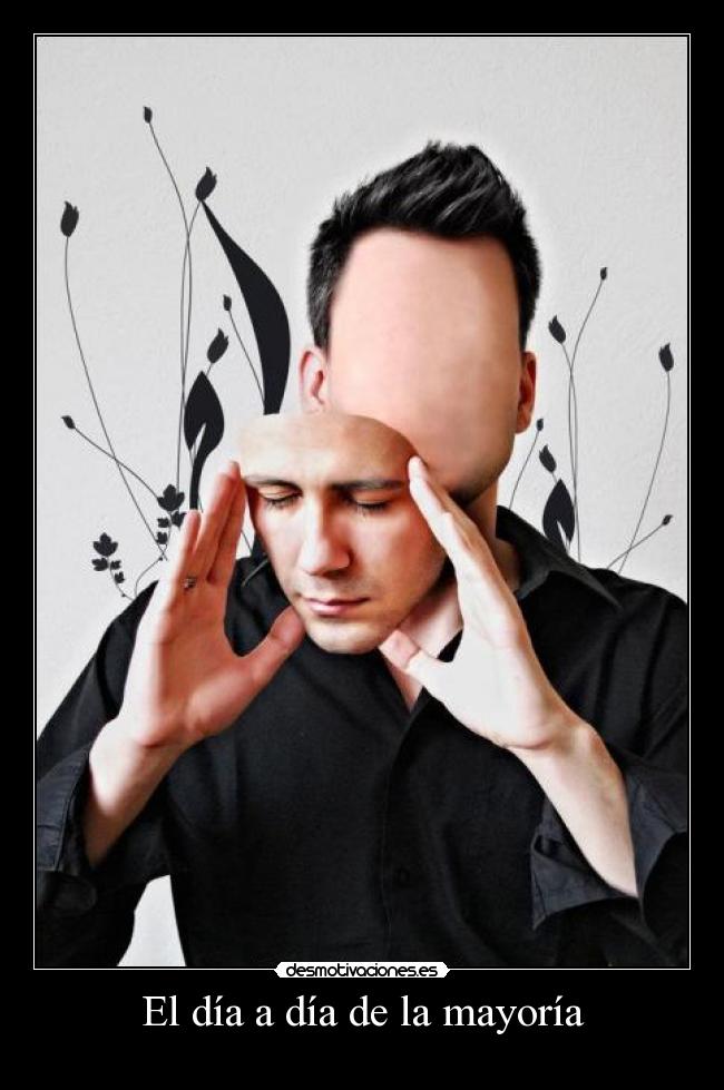 carteles las mascaras sociedad desmotivaciones