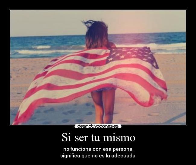 Si ser tu mismo -