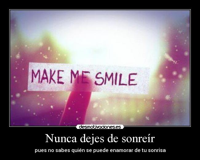 Nunca dejes de sonreír - 