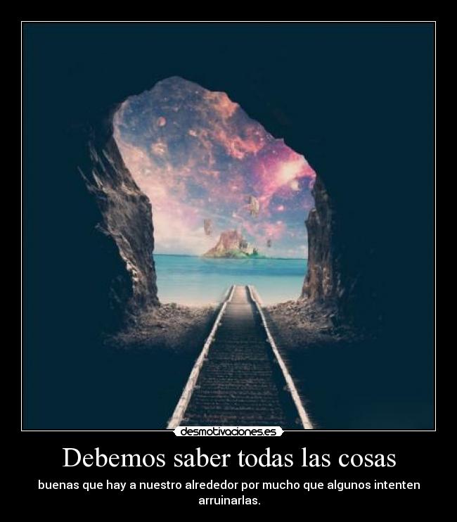 Debemos saber todas las cosas - 