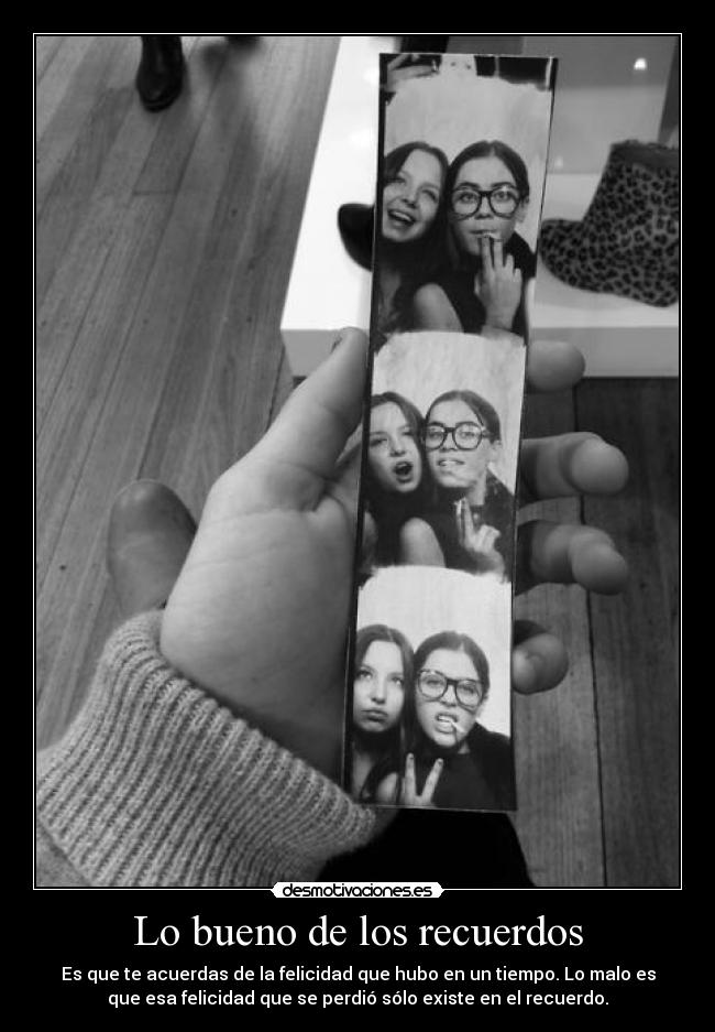Lo bueno de los recuerdos -