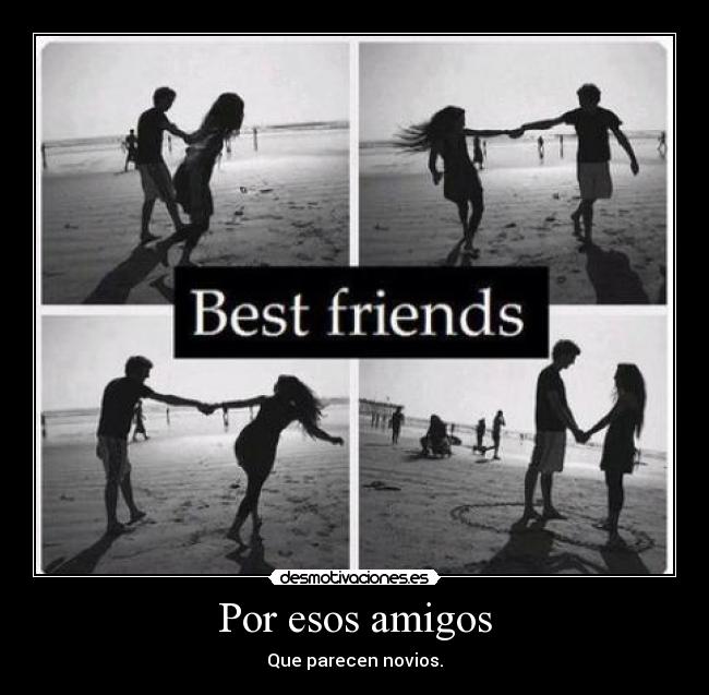 Por esos amigos - 