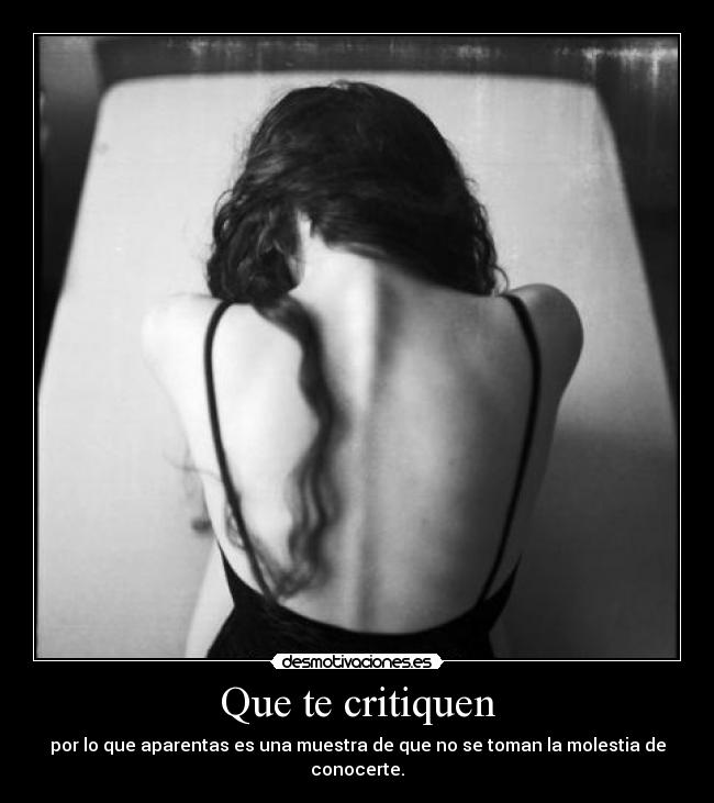 Que te critiquen -
