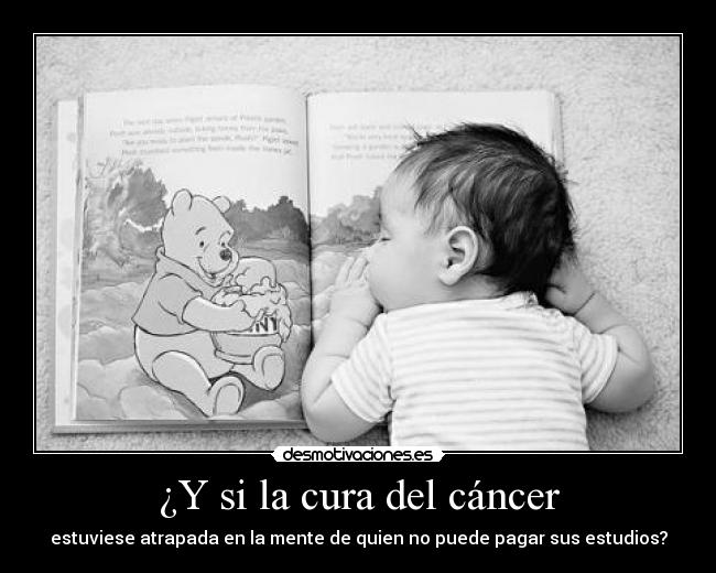 ¿Y si la cura del cáncer - 