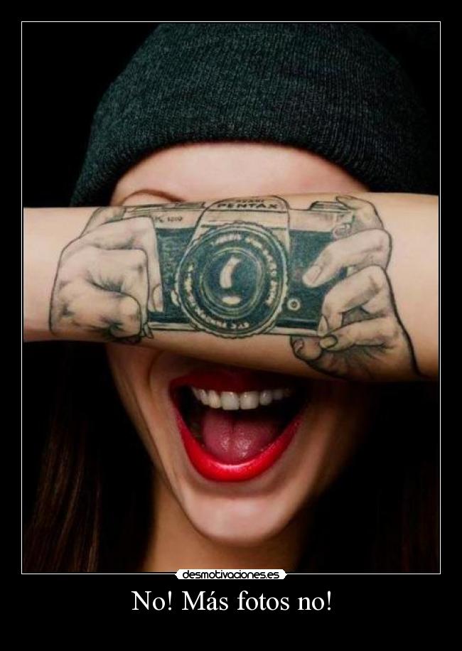 No! Más fotos no! -