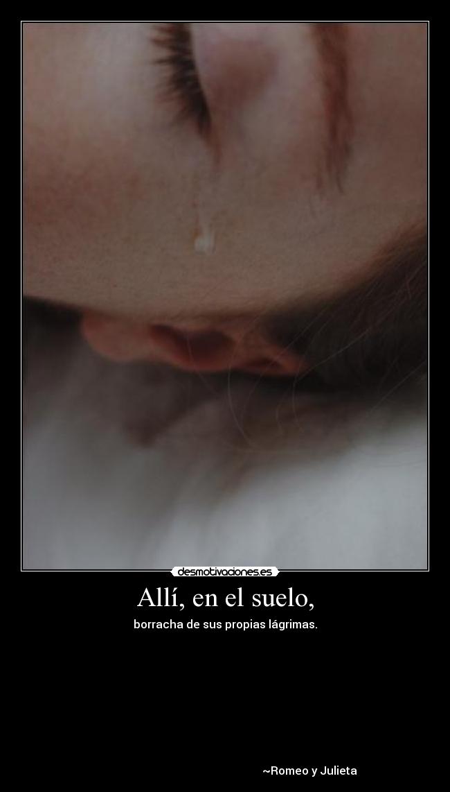 Allí, en el suelo, -