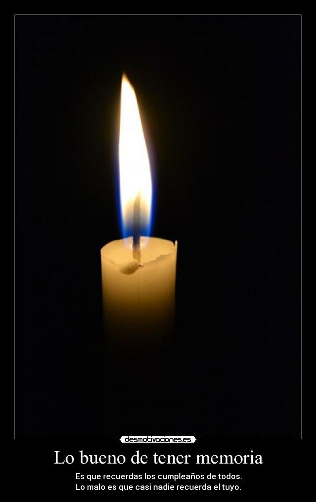 Lo bueno de tener memoria - 