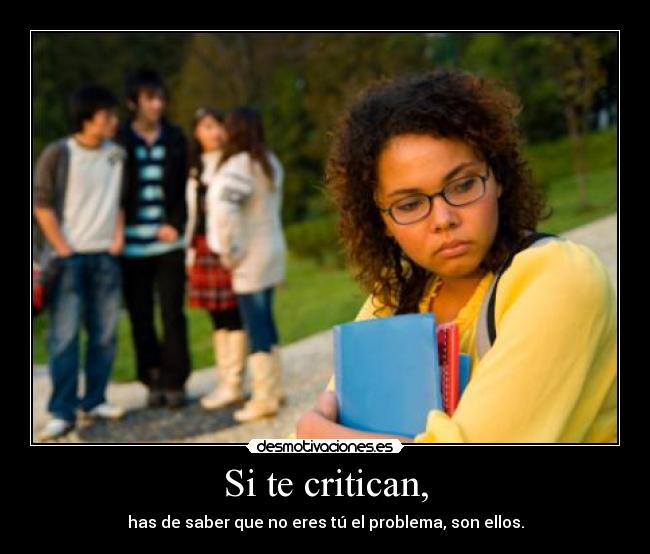 Si te critican, - 