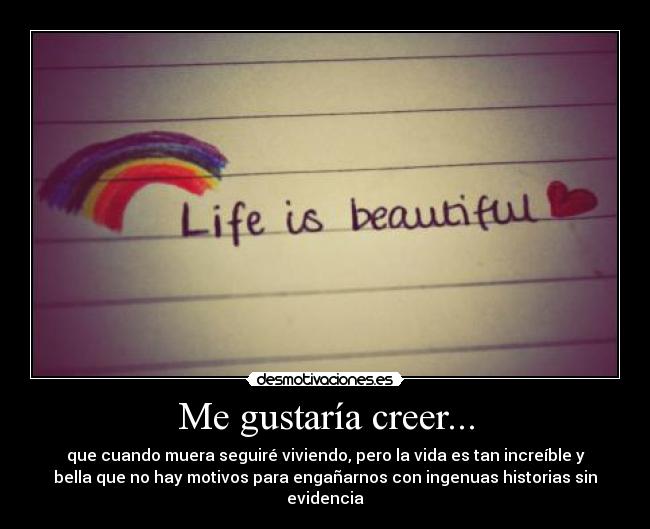 Me gustaría creer... -