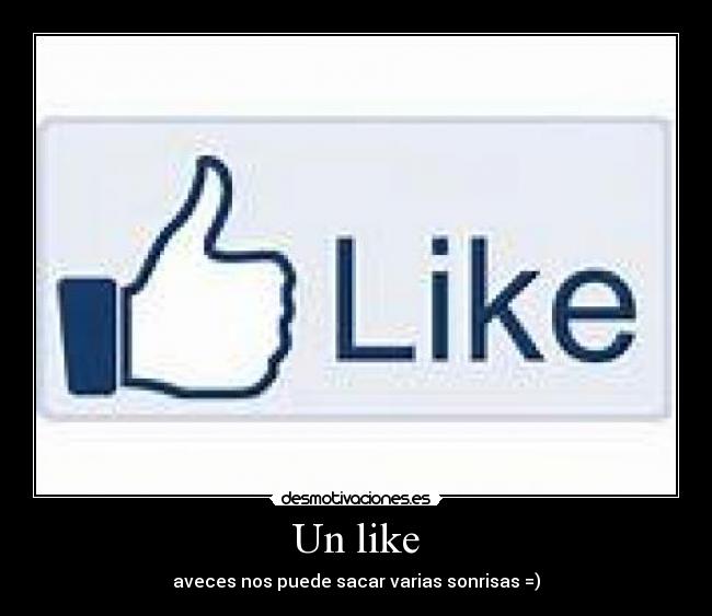 Un like -