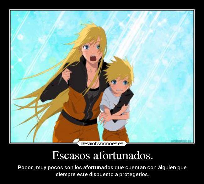 Escasos afortunados. -