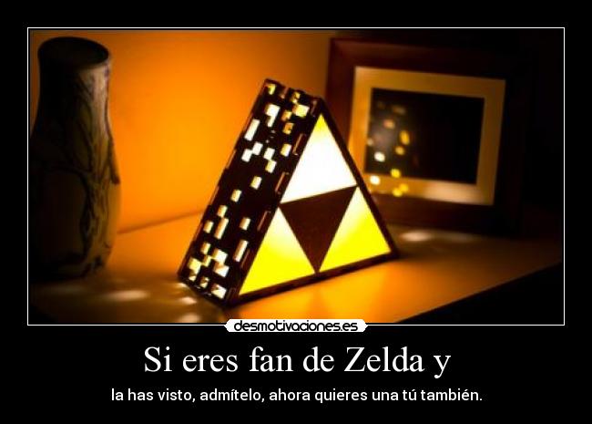 Si eres fan de Zelda y - 