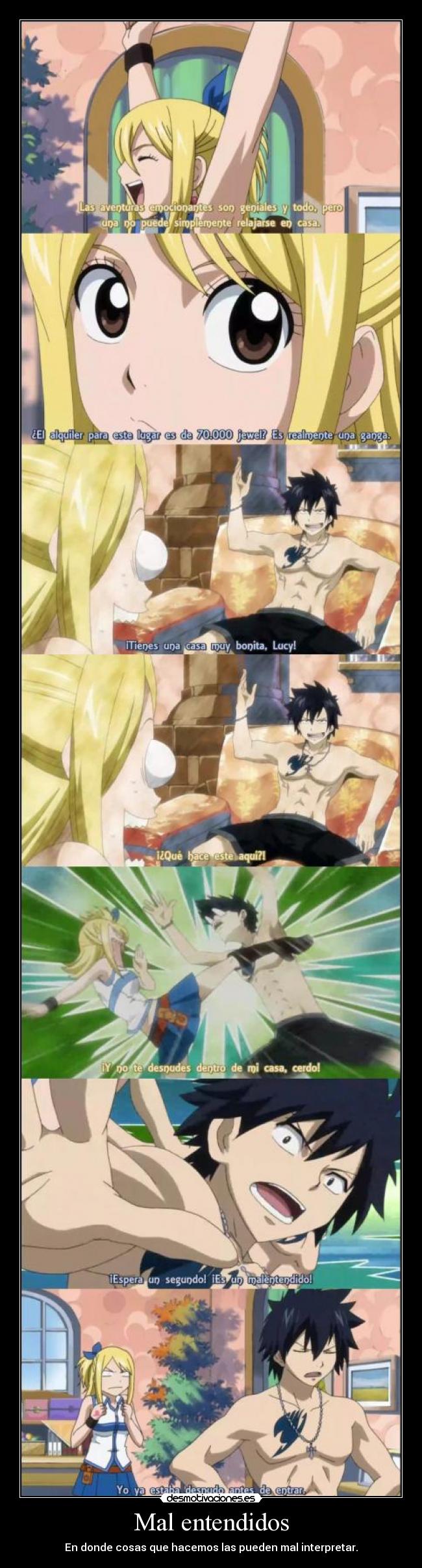 Mal entendidos - En donde cosas que hacemos las pueden mal interpretar.