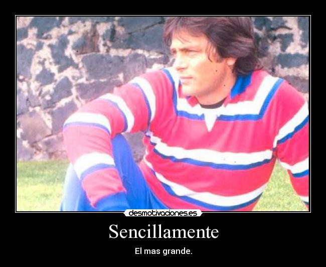 Sencillamente - El mas grande.