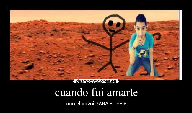 cuando fui amarte - con el obvni PARA EL FEIS