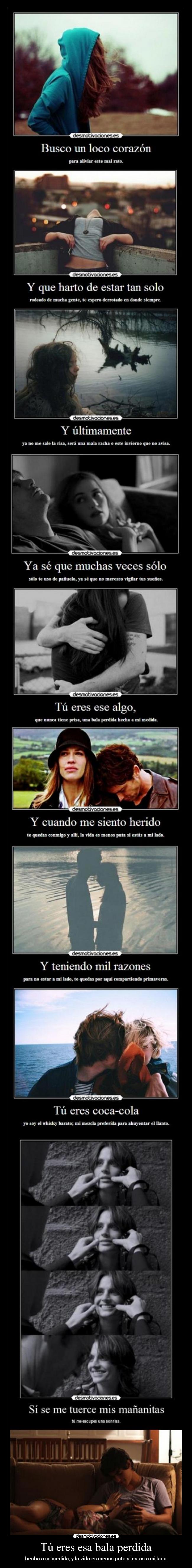 Tú eres esa bala perdida -