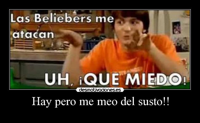 Hay pero me meo del susto!! - 