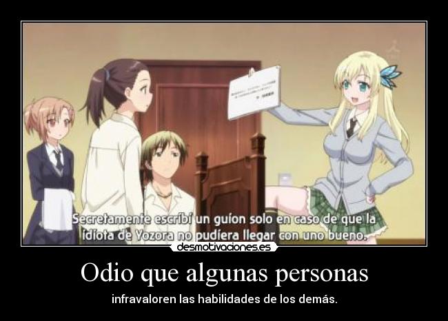 Odio que algunas personas - 