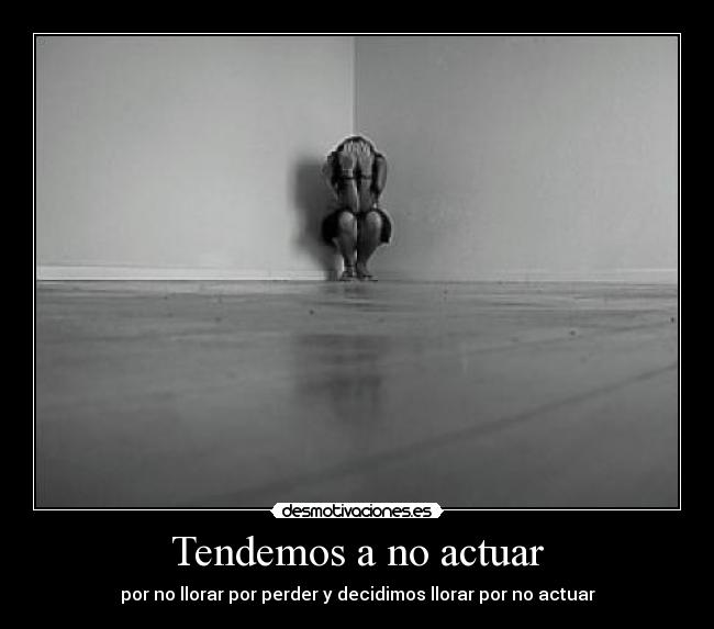 carteles szetsu miedo oscuridad miedo llorar tender desmotivaciones