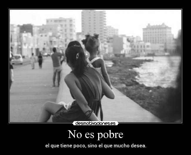 No es pobre -